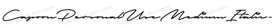 CapoonPersonalUseMediumItalic-7MvP字体转换