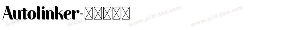 Autolinker字体转换