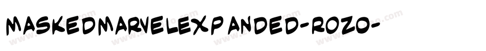 MaskedMarvelExpanded-ROzo字体转换 MaskedMarvelExpanded-ROzo字体转换