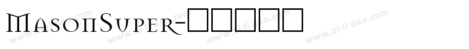MasonSuper字体转换