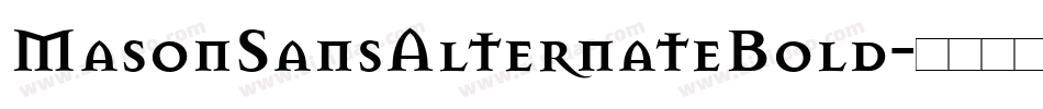 MasonSansAlternateBold字体转换