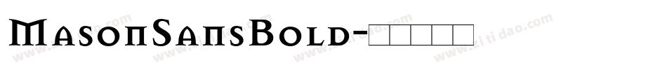 MasonSansBold字体转换