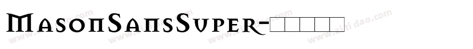 MasonSansSuper字体转换