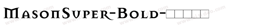MasonSuper-Bold字体转换