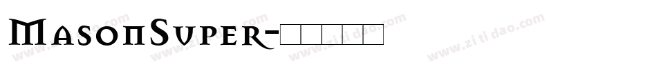 MasonSuper字体转换