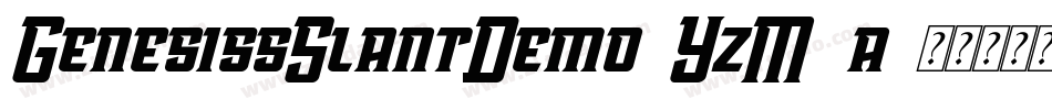 GenesissSlantDemo-YzM5a字体转换