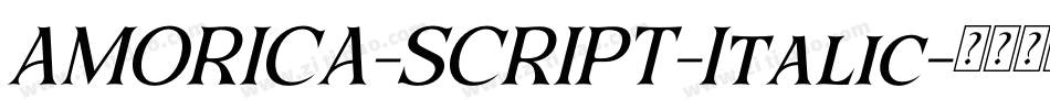 AMORICA-SCRIPT-Italic字体转换