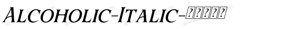 Alcoholic-Italic字体转换
