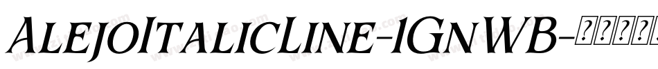 AlejoItalicLine-1GnWB字体转换