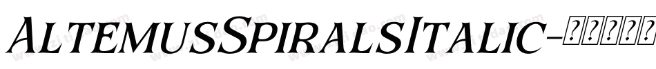 AltemusSpiralsItalic字体转换