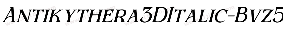 Antikythera3DItalic-Bvz5字体转换