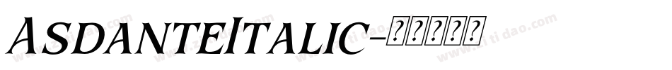 AsdanteItalic字体转换