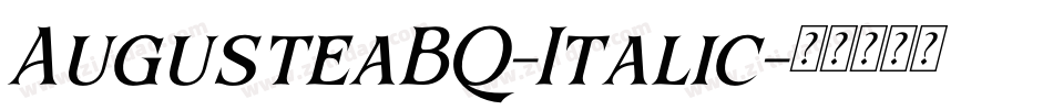AugusteaBQ-Italic字体转换