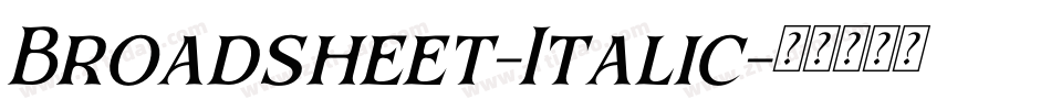 Broadsheet-Italic字体转换