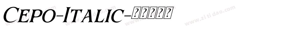 Cepo-Italic字体转换