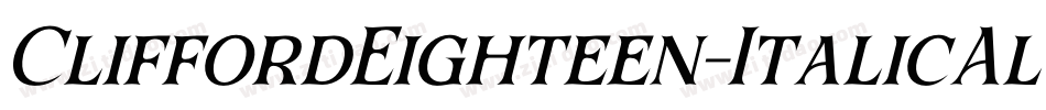 CliffordEighteen-ItalicAltLF字体转换