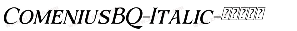 ComeniusBQ-Italic字体转换