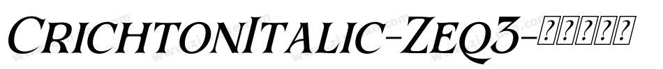 CrichtonItalic-Zeq3字体转换