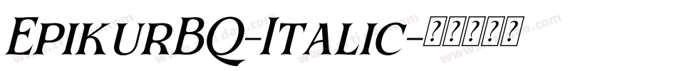 EpikurBQ-Italic字体转换