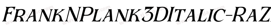 FrankNPlank3DItalic-RaZA字体转换