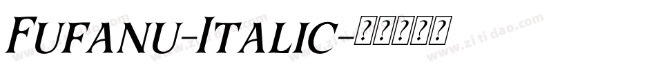 Fufanu-Italic字体转换