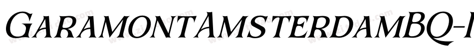 GaramontAmsterdamBQ-Italic字体转换 GaramontAmsterdamBQ-Italic字体转换