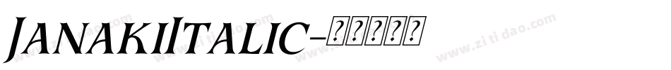 JanakiItalic字体转换