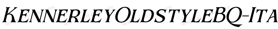 KennerleyOldstyleBQ-Italic字体转换