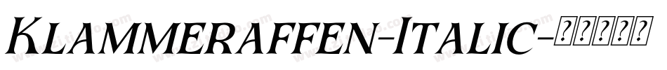 Klammeraffen-Italic字体转换