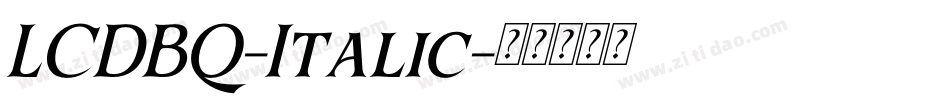 LCDBQ-Italic字体转换