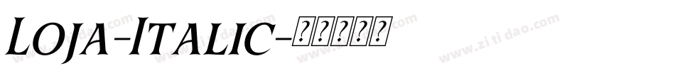 Loja-Italic字体转换