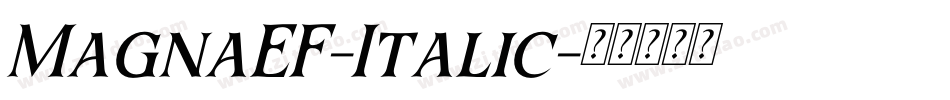 MagnaEF-Italic字体转换