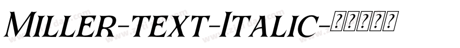 Miller-text-Italic字体转换