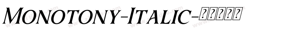 Monotony-Italic字体转换