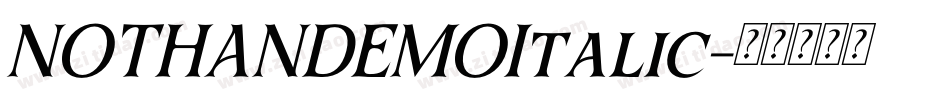 NOTHANDEMOItalic字体转换