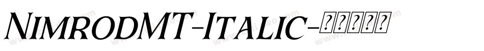 NimrodMT-Italic字体转换