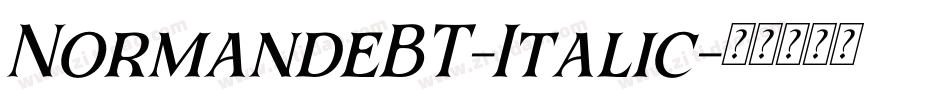 NormandeBT-Italic字体转换