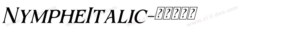NympheItalic字体转换
