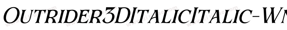 Outrider3DItalicItalic-Wn3z字体转换
