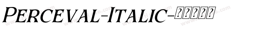 Perceval-Italic字体转换