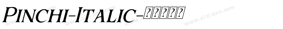 Pinchi-Italic字体转换