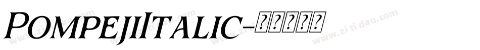 PompejiItalic字体转换