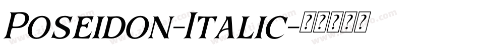 Poseidon-Italic字体转换