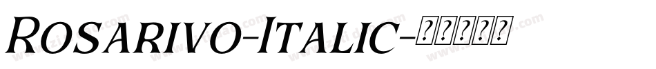 Rosarivo-Italic字体转换