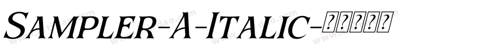 Sampler-A-Italic字体转换