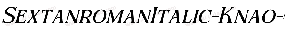 SextanromanItalic-Knao字体转换