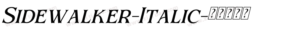 Sidewalker-Italic字体转换