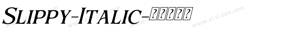 Slippy-Italic字体转换