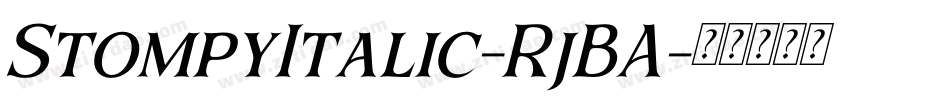 StompyItalic-RjBA字体转换 StompyItalic-RjBA字体转换