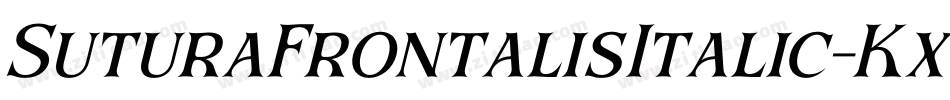 SuturaFrontalisItalic-Kxy字体转换 SuturaFrontalisItalic-Kxy字体转换